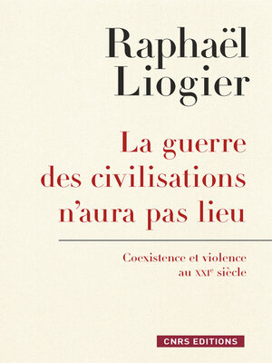 cover image of La Guerre des civilisations n'aura pas lieu